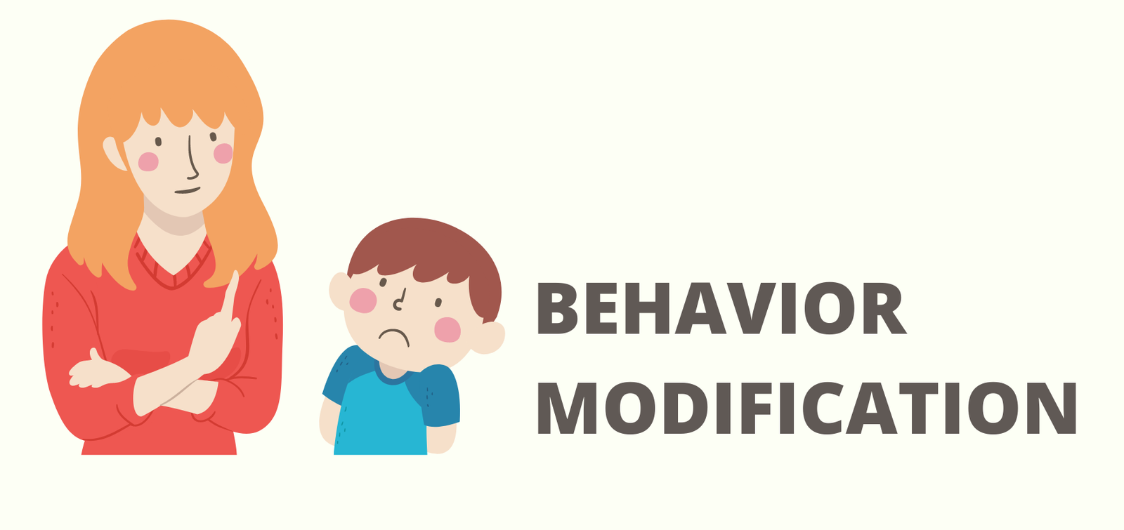 BEHAVIOR MODIFICATION